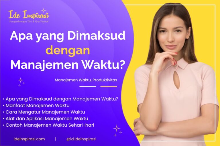 Apa yang Dimaksud dengan Manajemen Waktu? Kamu Harus Tau! 19 Apa yang Dimaksud dengan Manajemen Waktu