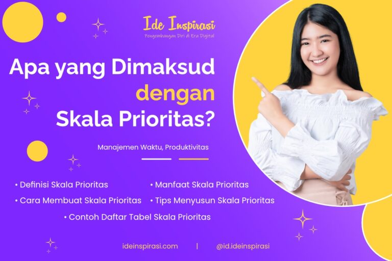 Apa yang Dimaksud dengan Skala Prioritas: Jawaban Informatif 17 Apa yang Dimaksud dengan Skala Prioritas
