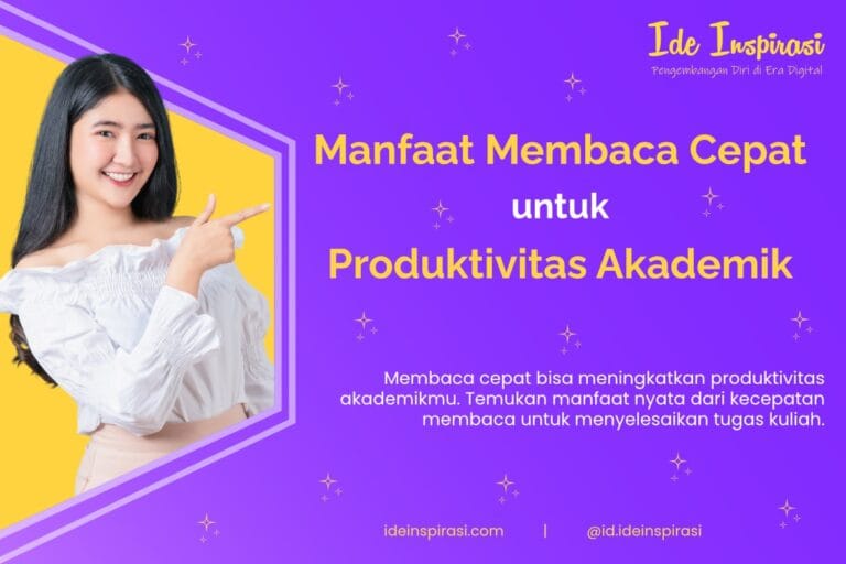 Manfaat Membaca Cepat untuk Produktivitas Akademik 18 Manfaat Membaca Cepat