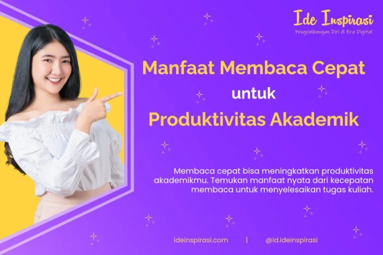 Manfaat Membaca Cepat untuk Produktivitas Akademik 18 Manfaat Membaca Cepat