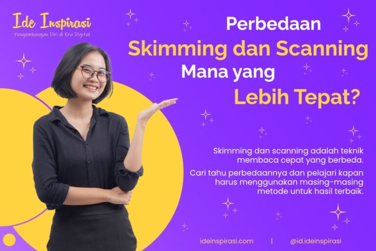 Perbedaan Skimming dan Scanning: Mana yang Lebih Tepat? 5 Perbedaan Skimming dan Scanning