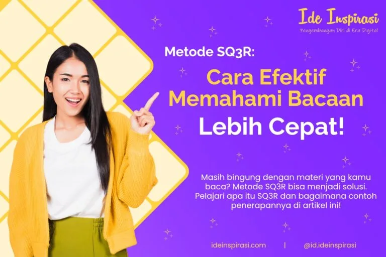Metode SQ3R: Cara Efektif Memahami Bacaan Lebih Cepat 15 Metode SQ3R