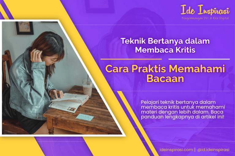 Teknik Bertanya dalam Membaca Kritis: Cara Praktis Memahami Bacaan 8 Teknik Bertanya dalam Membaca Kritis