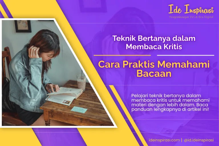 Teknik Bertanya dalam Membaca Kritis: Cara Praktis Memahami Bacaan 8 Teknik Bertanya dalam Membaca Kritis