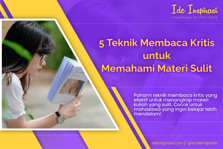 5 Teknik Membaca Kritis untuk Memahami Materi Sulit 10 Teknik Membaca Kritis